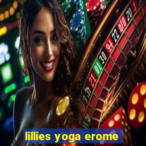 lillies yoga erome